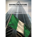Saving the Future: Economic Development & Prosperity