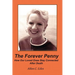 The Forever Penny: How Our Loved Ones Stay Connected After Death