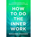 How to Do the Inner Work: A Guide to Self-Discovery, Empowerment, and Emotional Healing