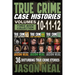 True Crime Case Histories - (Books 10, 11, & 12): 36 Disturbing Stories True Crime Stories