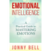 Emotional Intelligence: A Practical Guide to Mastering Emotions: Emotions and Feelings