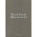 René Burri: Mouvement