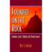 Founded on the Rock: Finding God's Order for Your Family