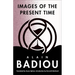 Images of the Present Time