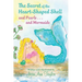 The Secret of the Heart-Shaped Shell and Pearls . . . and Mermaids