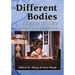 Different Bodies: Essays on Disability in Film and Television