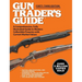 Gun Trader's Guide, Forty-Third Edition: A Comprehensive, Fully Illustrated Guide to Modern Collectible Firearms with Current Market Values