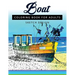Boat Coloring Books for Adults: A Sketch grayscale coloring books beginner (High Quality picture)