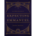 Expecting Emmanuel: Eight Women Who Prepared the Way