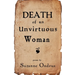 Death of an Unvirtuous Woman