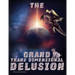 The Grand Transdimensional Delusion