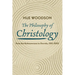 The Philosophy of Christology: From the Bultmannians to Derrida, 1951-2002