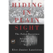 Hiding In Plain Sight: The False Doctrines of Seventh-day Adventism Vol. III