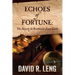 Echoes of Fortune: The Search for Braddock's Lost Gold