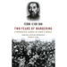 Two Years of Wandering: A Menshevik Leader in Lenin's Russia