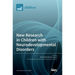 New Research in Children with Neurodevelopmental Disorders