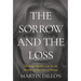 The Sorrow and the Loss: The Tragic Shadow Cast by the Troubles on the Lives of Women