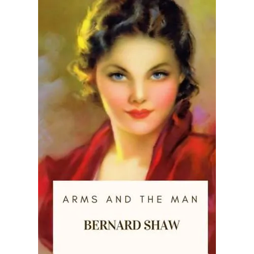 Arms and the Man