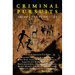 Criminal Pursuits: Fourteen powerful tales of crime, murder, revenge and love: Crimes Through Time