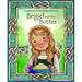 Brigid and the Butter: A Legend about St