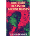 Her Heart Beats for Ancient Beasts