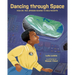 Dancing Through Space: Dr. Mae Jemison Soars to New Heights