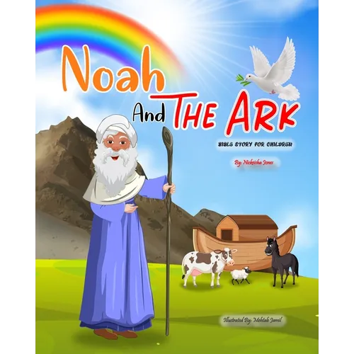 Noah and the Ark: Bible Story for Children