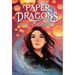 Paper Dragons: The Fight for the Hidden Realm
