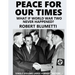 Peace for Our Tine - large format: single volume edition