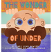The Wonder of Under: A STEM + SEL Adventure Book for Kids