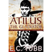 Atilus the Gladiator: The Saga of Atilus, Book Two: An Historical Novel