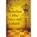 The Rebellion of Miss Lucy Ann Lobdell