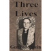 Three Lives