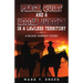 Peace, Quiet and a Little Justice in a Lawless Territory