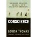 Conscience: Two Soldiers, Two Pacifists, One Family--a Test of Will andFaith in World War I