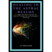 Healing In The Astral Realms
