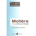 Moliere Et Sa Fortune Litteraire