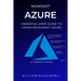 Azure: MICROSOFT AZURE: Essential User Guide to Learn Microsoft Azure