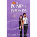 Of Poison & Pumpkins