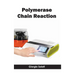 Polymerase Chain Reaction