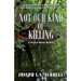 Not Our Kind of Killing