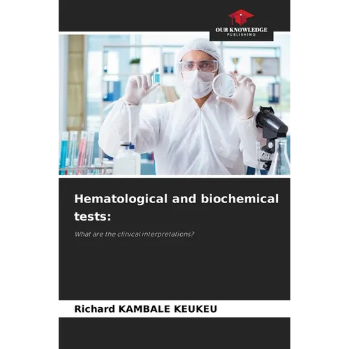 Hematological and biochemical tests