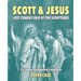 Scott & Jesus: Lost Comedy Duo of the Scriptures