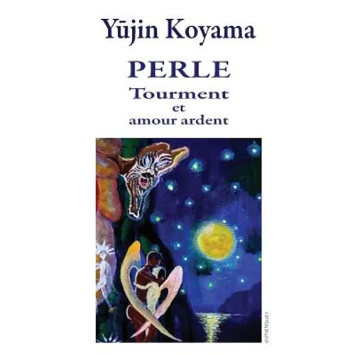 Perle: Tourment et amour ardent