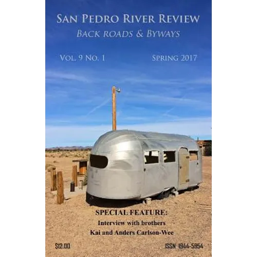 San Pedro River Review Vol. 9 No. 1 Spring 2017