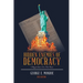 Hidden Enemies of Democracy: Oligarchies on the Rise