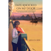 Fate Knocked on My Door: A Story of a Young Girl Looking for Freedom and Independance from a Culture of Control