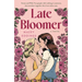 Late Bloomer