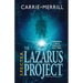 S.P.E.C.T.E.R. - The Lazarus Project: Someday, I will collect you too; A Paranormal Suspense Thriller