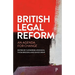 British Legal Reform: An Agenda for Change